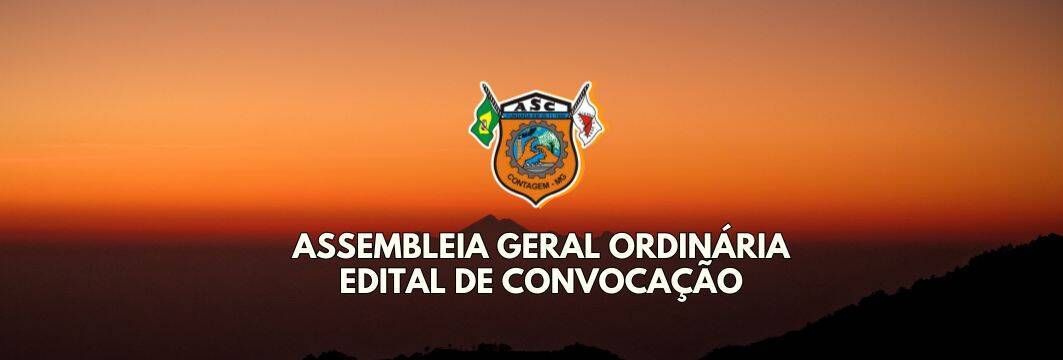 ASSEMBLEIA GERAL ORDINÁRIA EDITAL DE CONVOCAÇÃO.