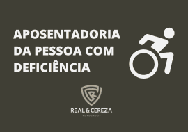 Aposentadoria da Pessoa com Deficiência