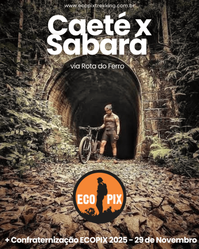 CAETÉ x SABARÁ via ROTA DO FERRO - 29/11 ESGOTADO - Foto 1