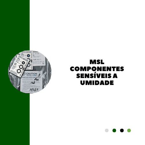 MSL - Componentes Sensíveis a Umidade - Foto 1