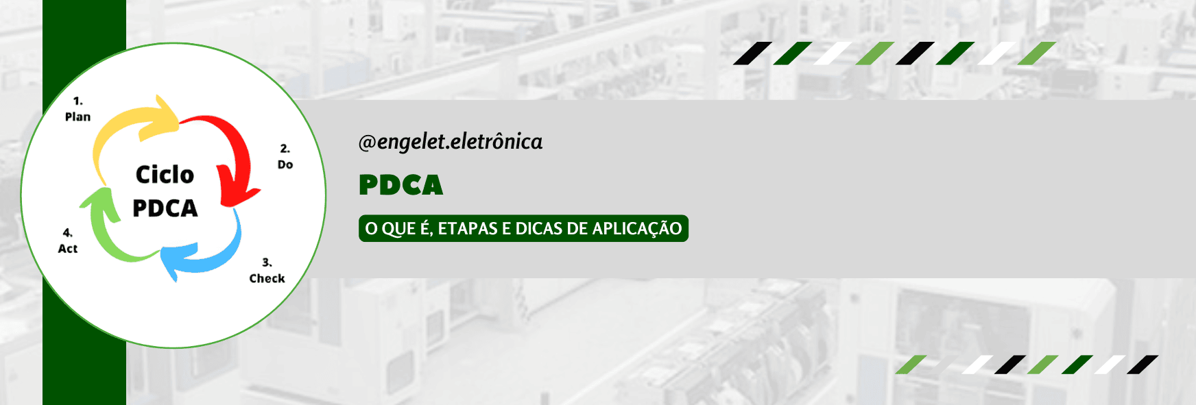 PDCA: o que é, etapas e dicas de aplicação