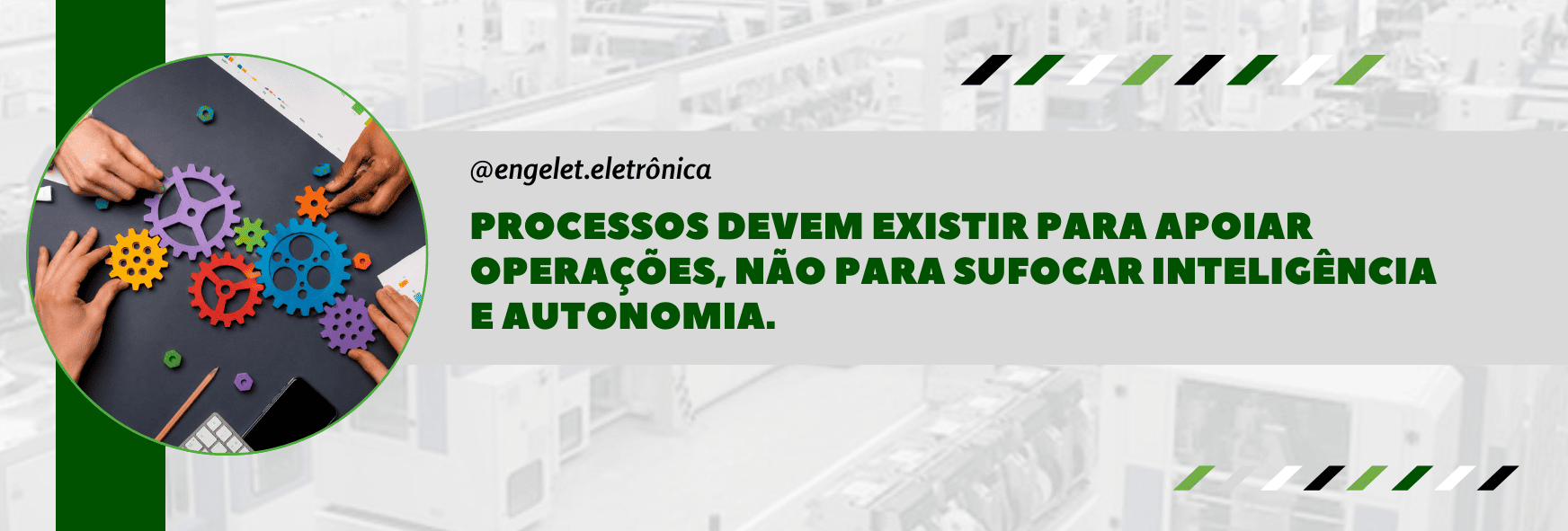 Processos devem existir para apoiar operações, não para sufocar inteligência e autonomia.