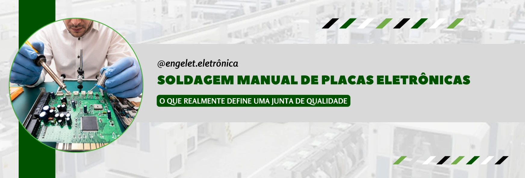 Soldagem manual de placas eletrônicas: o que realmente define uma junta de qualidade