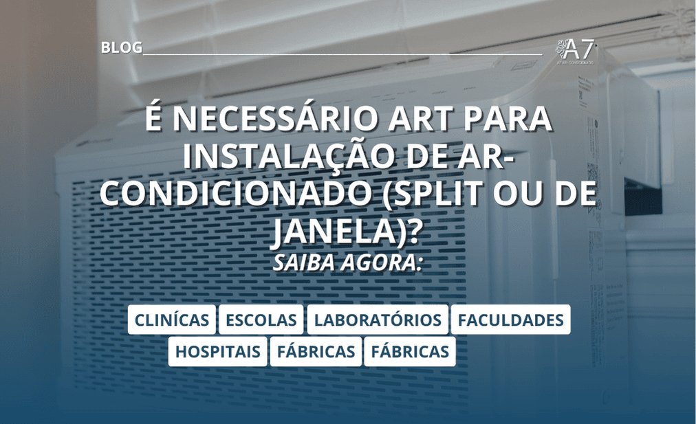 É necessário ART para instalação de ar-condicionado (split ou de janela)?