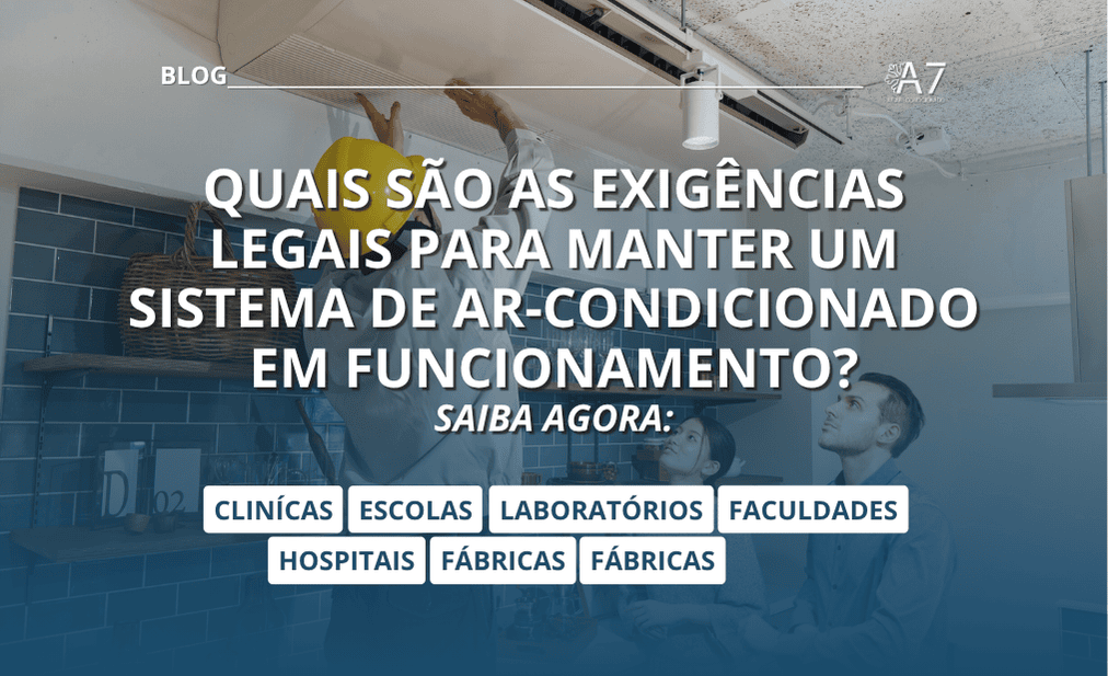 Quais são as exigências legais para manter um sistema de ar-condicionado em funcionamento?