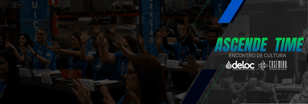 Ascende Time: Desenvolvimento Contínuo no Grupo Deloc e Casemiro Decor