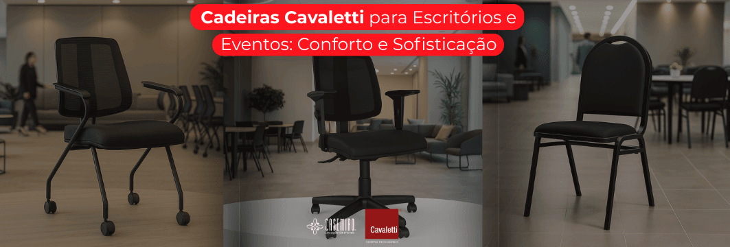 Cadeiras Cavaletti: Sua Solução em Locação para Eventos, Escritórios e Muito Mais