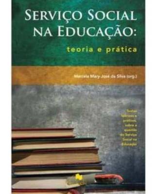 Serviço social na Educação: Teoria e Prática - Foto 1
