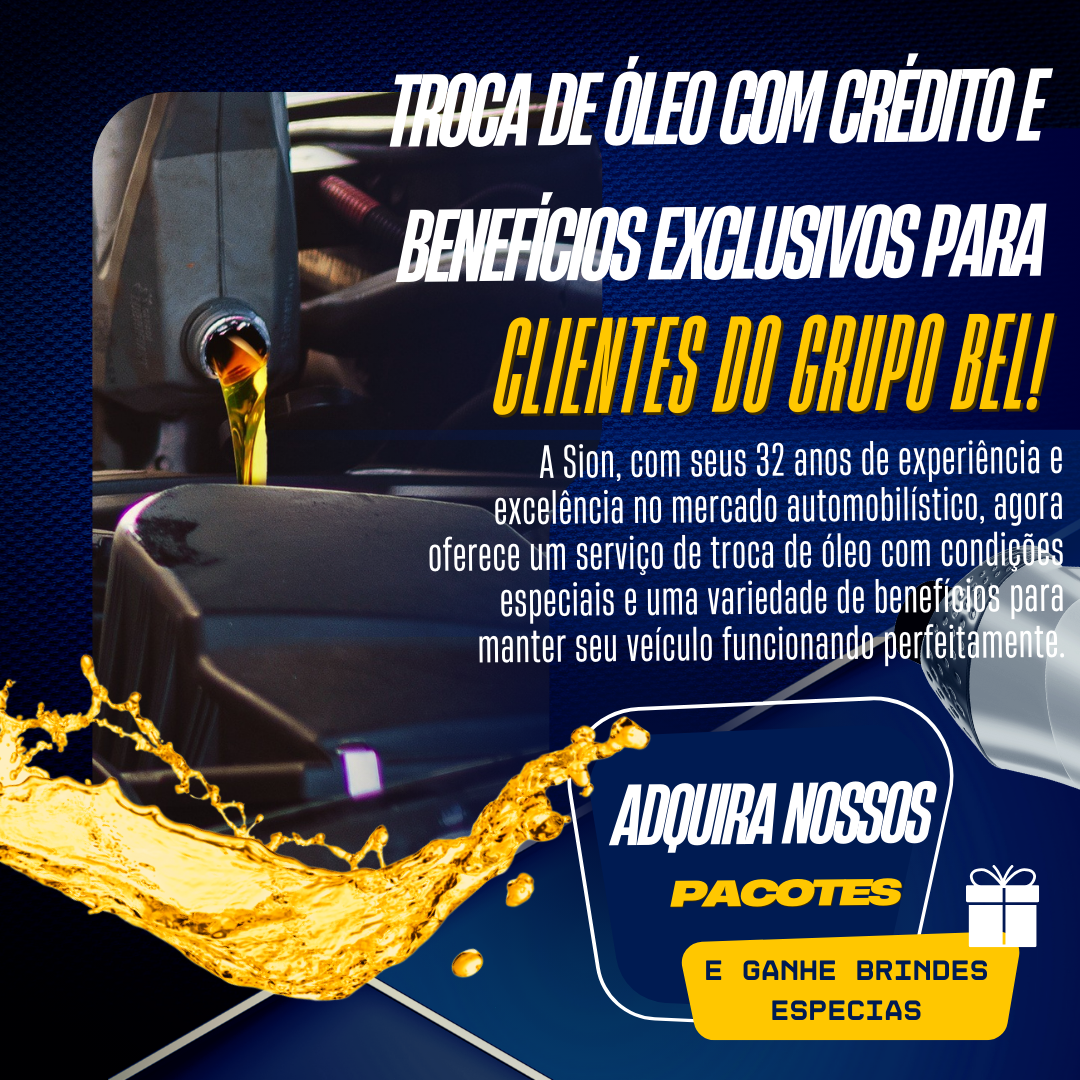 Troca de Óleo com Crédito e Benefícios Exclusivos para Clientes do grupo Bel!
