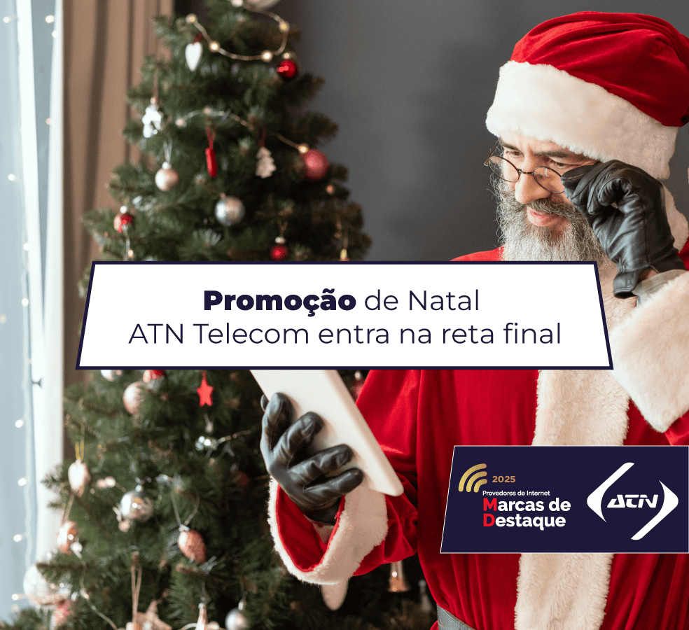 Promoção de Natal ATN Telecom entra na reta final