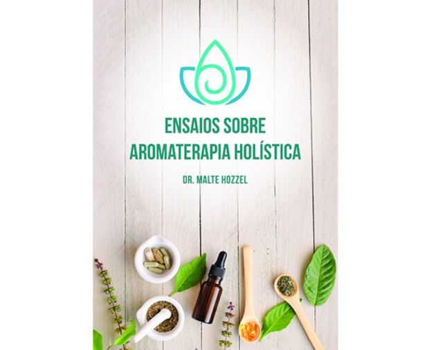 Livro Ensaios Sobre Aromaterapia Holística - Foto 1