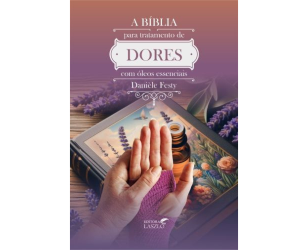 Livro A Bíblia Para Tratamento de Dores Com Óleos - Foto 1