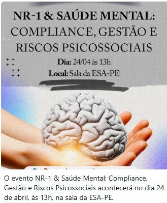 Evento NR 1 & Saúde Mental: Compliance, Gestão e Riscos Psicossociais