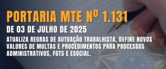 Portaria MTE Nº 1.131: Novos valores de multas