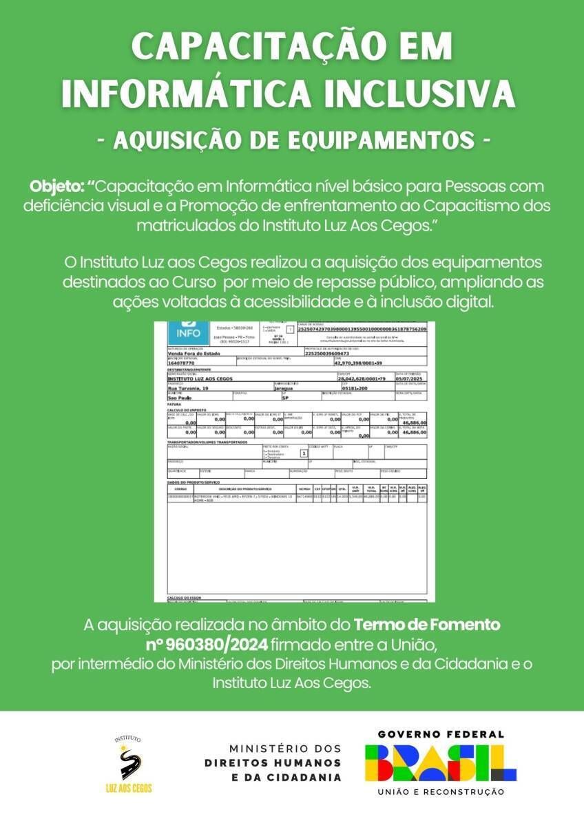 AQUISIÇÃO DOS EQUIPAMENTOS DE INFORMÁTICA -TERMO DE FOMENTO: N°960380/2024