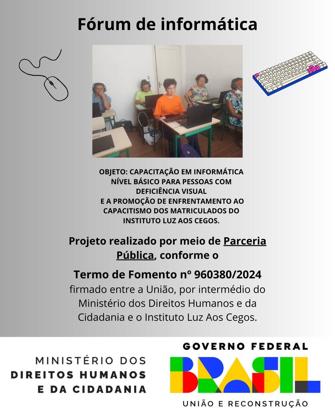 Fórum de informática - TERMO DE FOMENTO Nº 960380/2024
