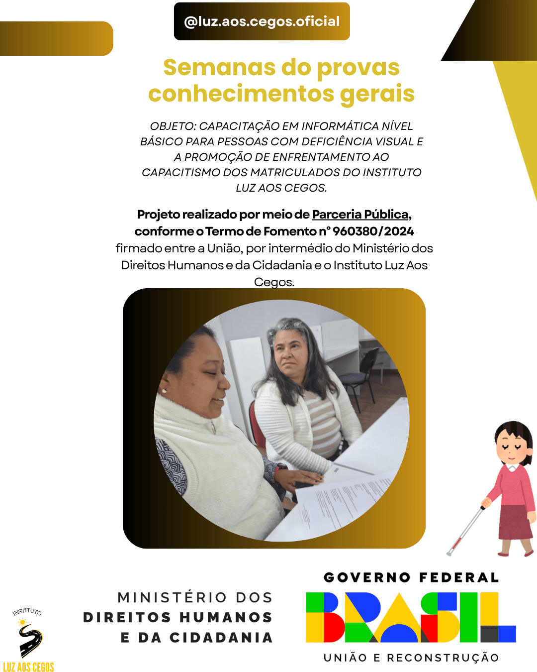 Provas finais aplicadas com sucesso - TERMO DE FOMENTO: N°960380/2024