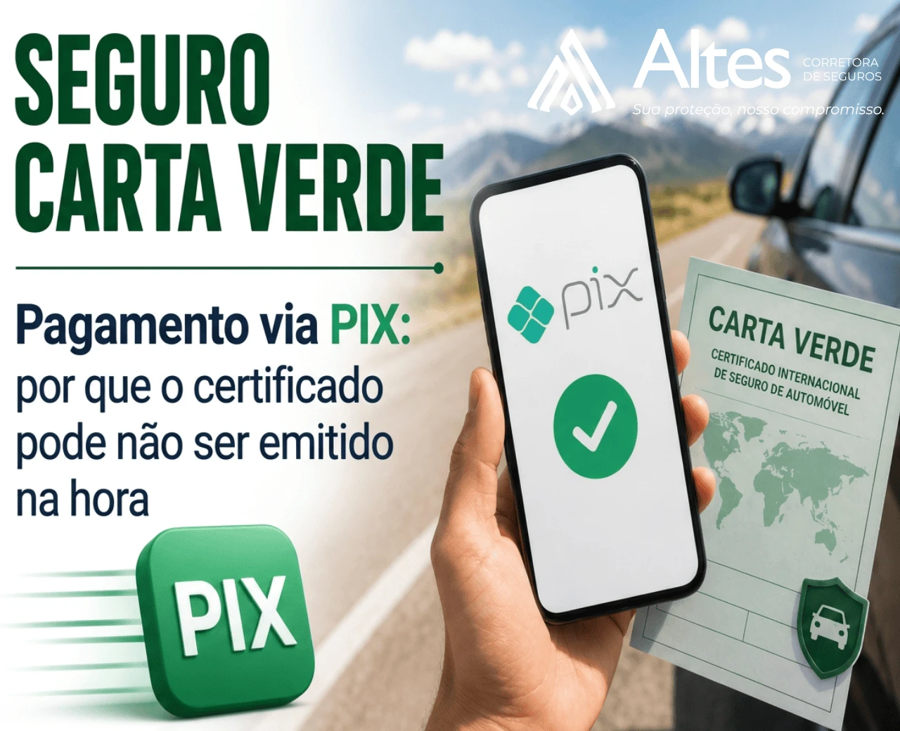 Pagamento via PIX do Seguro Carta Verde: quando o certificado é emitido?