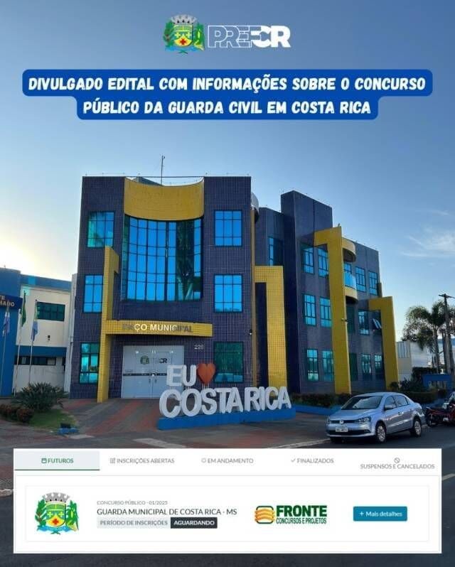 Divulgado edital com informações sobre o concurso público da Guarda Civil em Costa Rica