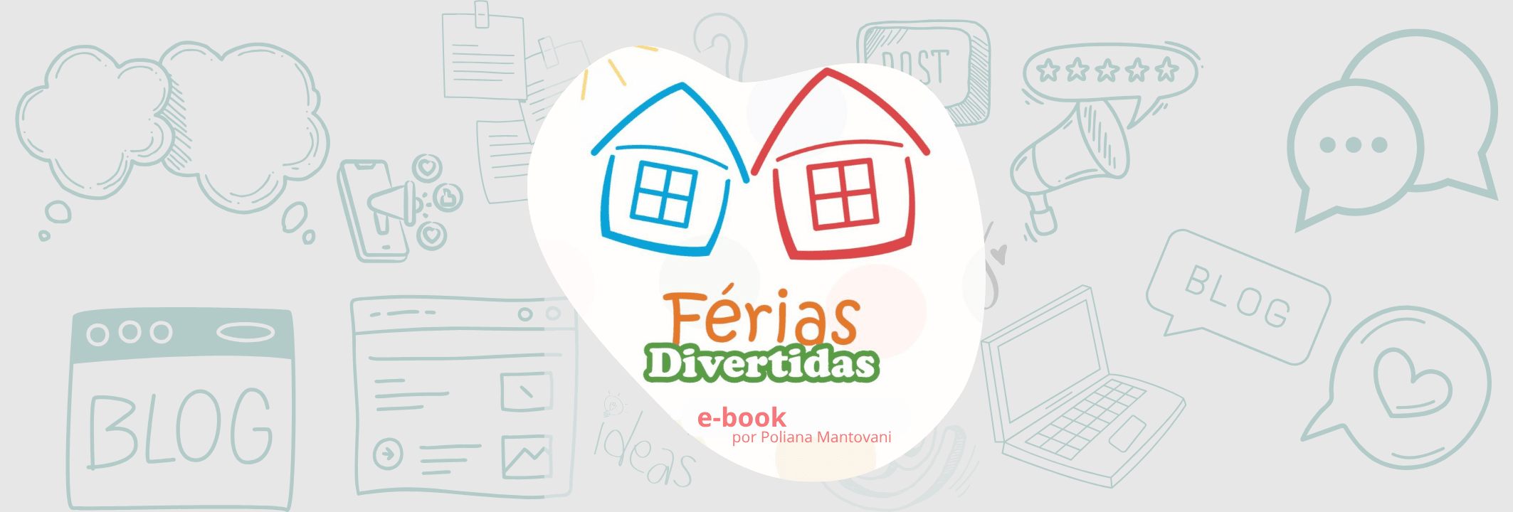 Brincadeiras que estimulam, um e-book divertido!