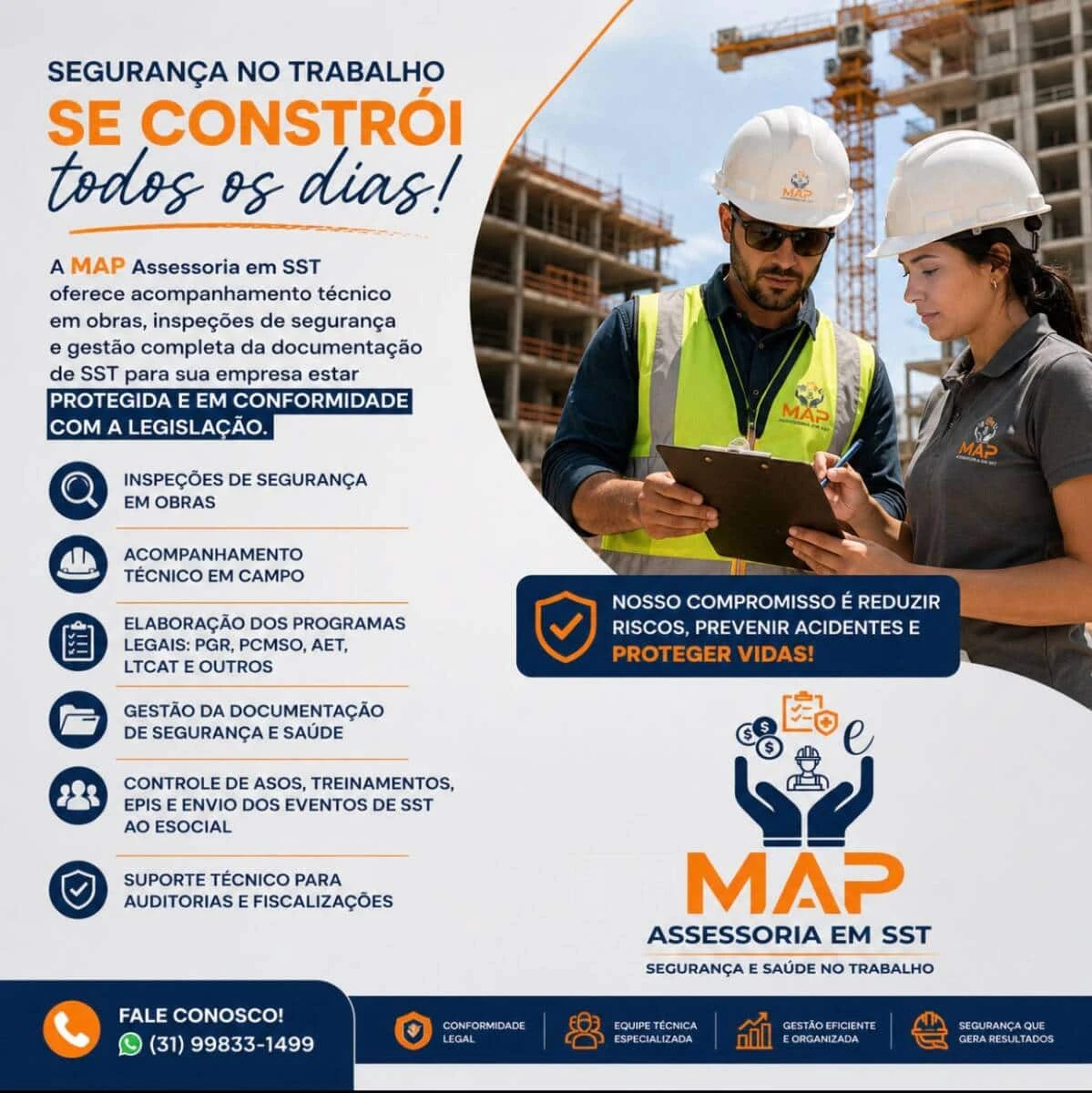 Acompanhamento técnico em obras, inspeções de segurança e gestão completa de SST