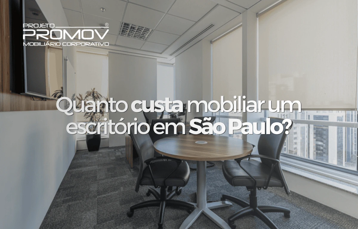 Quanto custa mobiliar um escritório em São Paulo?