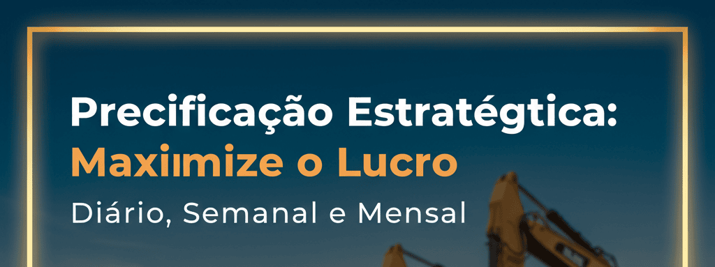 Precificação de Locação de Equipamentos: Calcule Certo e Maximize o Lucro | AvanteLoc
