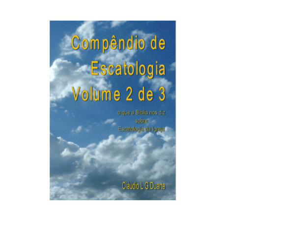 Compêndio de Escatologia Volume 2 de 3 - Foto 1